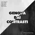 “Genova dai contrasti”